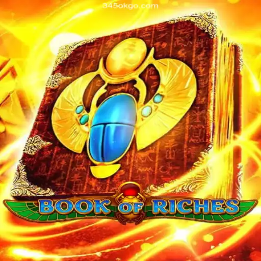 Exploring the Thrilling World of 'BookofRiches' at 345OK.COM Oficial - O melhor cassino online do Brasil 🍀