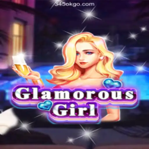 Explore the Allure of GlamorousGirl at 345OK.COM Oficial - The Best Online Casino in Brazil