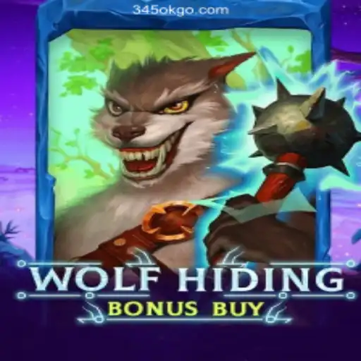 Explore WolfHidingBonusBuy: The Thrilling New Addition at 345OK.COM Oficial